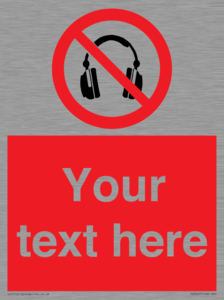 Custom No Headphones Sign